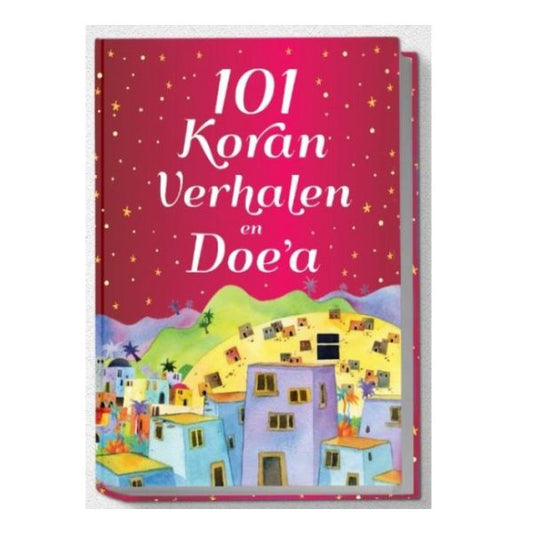 101 Koran Verhalen en Doe'a