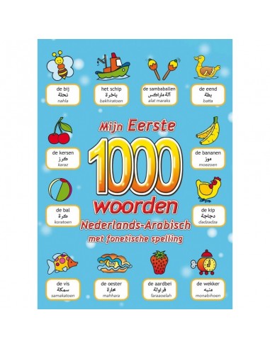Mijn eerste 1000 woorden Nederlands- Arabisch